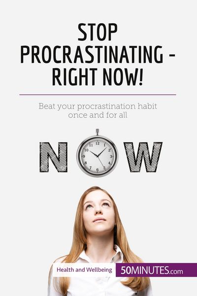 Produktbild: Stop Procrastinating - Right Now!