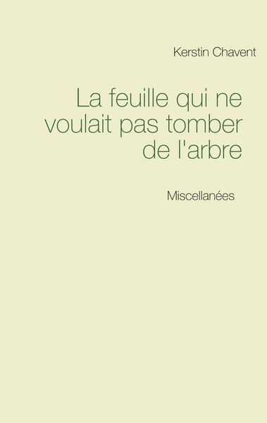 Produktbild: La feuille qui ne voulait pas tomber de l'arbre