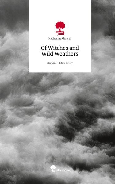 Produktbild: Of Witches and Wild Weathers. Life is a Story - story.one