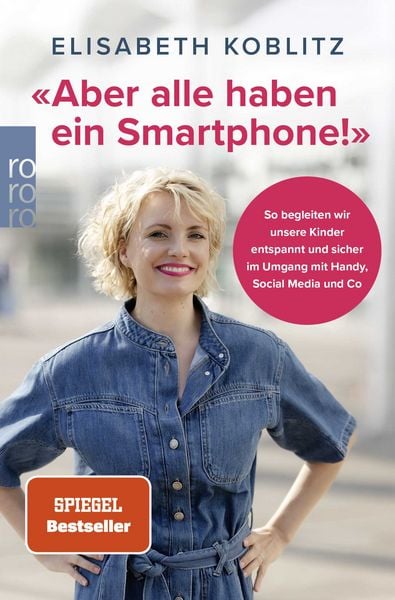 Produktbild: «Aber alle haben ein Smartphone!»