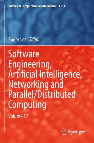 Produktbild: Software Engineering, Artificial Intelligence, Networking and Parallel/Distributed Computing