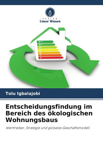 Produktbild: Entscheidungsfindung im Bereich des &ouml;kologischen Wohnungsbaus