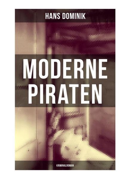 Produktbild: Moderne Piraten (Kriminalroman)