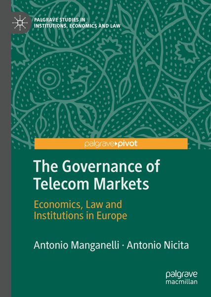 Produktbild: The Governance of Telecom Markets