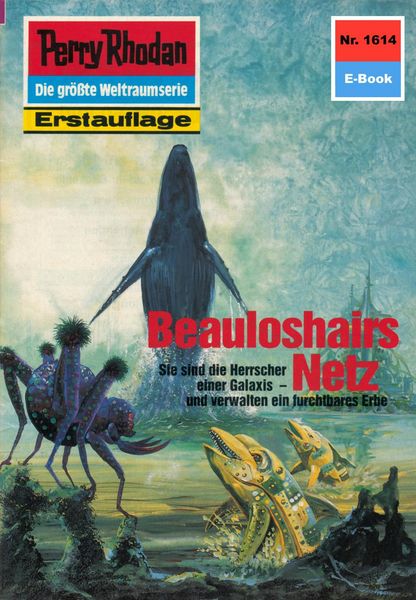 Produktbild: Perry Rhodan 1614: Beauloshairs Netz