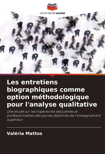 Produktbild: Les entretiens biographiques comme option m&eacute;thodologique pour l'analyse qualitative