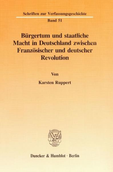 Duncker & Humblot Burgertum und staatliche Macht in Deutschland Book