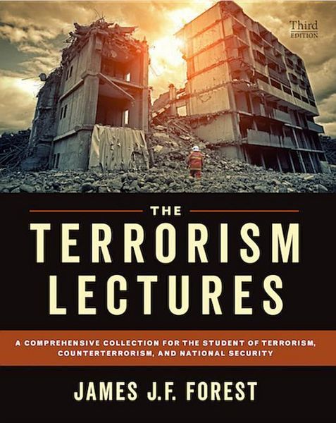 Produktbild: The Terrorism Lectures: A Comprehensive Collection for the Student of Terrorism, Counterterrorism, and National Security