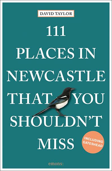 Produktbild: 111 Places in Newcastle That You Shouldn't Miss