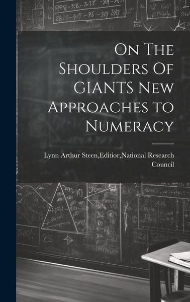 Produktbild: On The Shoulders Of GIANTS New Approaches to Numeracy