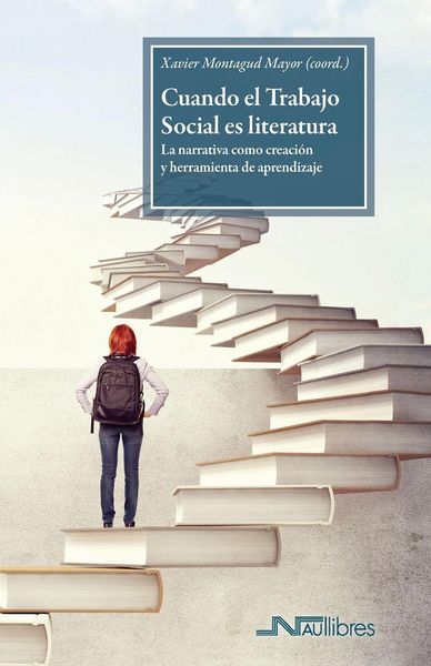 Produktbild: Cuando el trabajo social es literatura : la narrativa como creaci&oacute;n y herramienta de aprendizaje