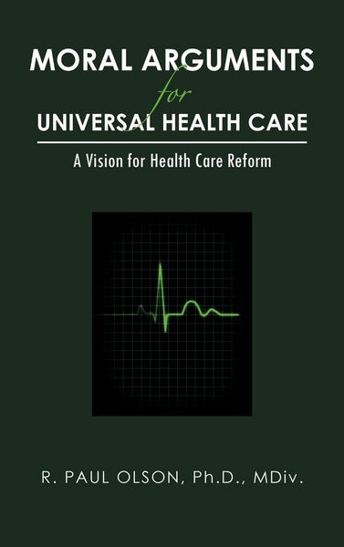 Produktbild: Moral Arguments for Universal Health Care