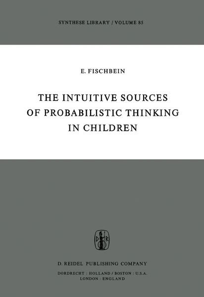 Produktbild: The Intuitive Sources of Probabilistic Thinking in Children