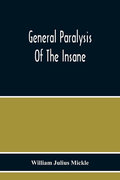 Produktbild: General Paralysis Of The Insane