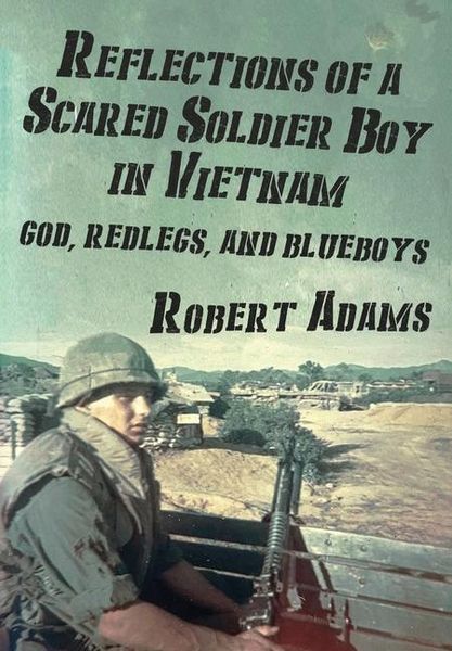 Produktbild: Reflections of a Scared Soldier Boy in Vietnam