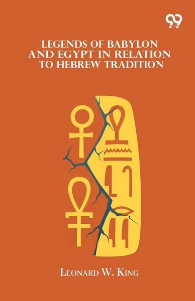 Produktbild: Legends Of Babylon And Egypt In Relation To Hebrew Tradition