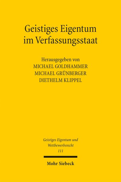 Produktbild: Geistiges Eigentum im Verfassungsstaat