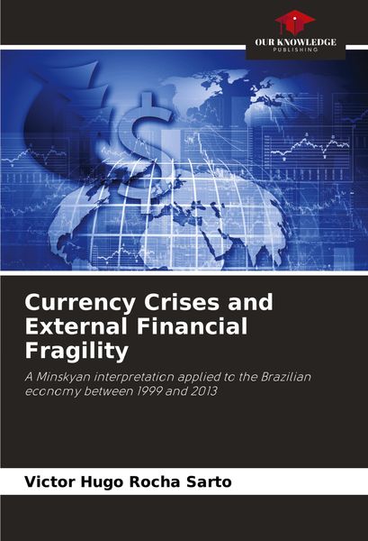 Produktbild: Currency Crises and External Financial Fragility