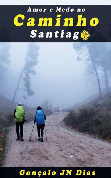 Produktbild: Amor e Medo no Caminho Santiago