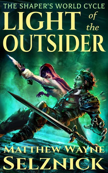 Produktbild: Light of the Outsider (The Shaper's World Cycle, #1)