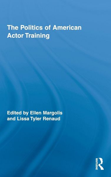 Produktbild: The Politics of American Actor Training