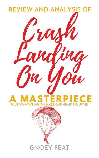 Produktbild: Crash Landing On You: A Review and Analysis of a Masterpiece