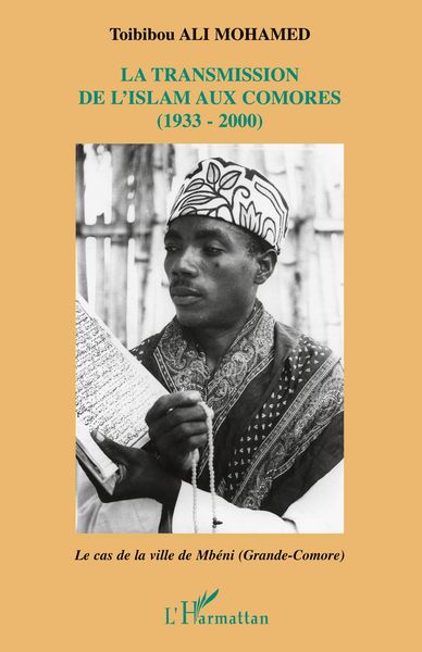 Produktbild: La transmission de l'islam aux Comores (1933-2000)