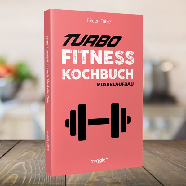Produktbild: Turbo-Fitness-Kochbuch &ndash; Muskelaufbau