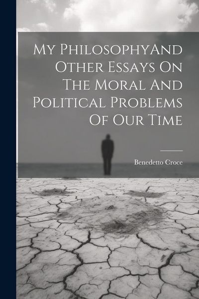 Produktbild: My PhilosophyAnd Other Essays On The Moral And Political Problems Of Our Time