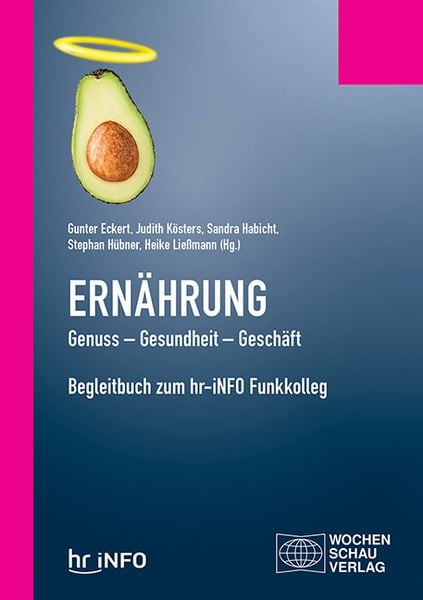 Produktbild: Ern&auml;hrung. Genuss &ndash; Gesundheit &ndash; Gesch&auml;ft