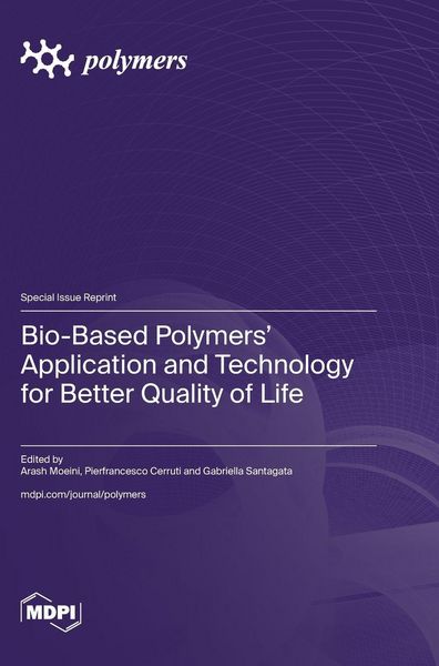 Produktbild: Bio-Based Polymers' Application and Technology for Better Quality of Life