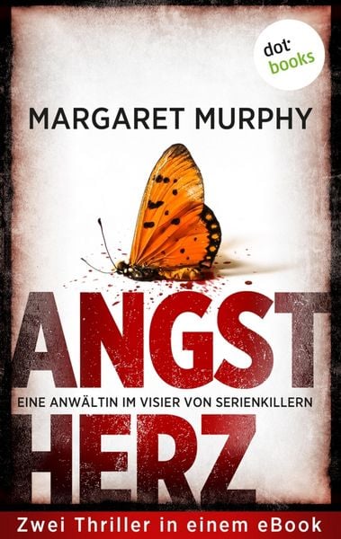 Produktbild: Angstherz - Eine Anw&auml;ltin im Visier von Serienkillern