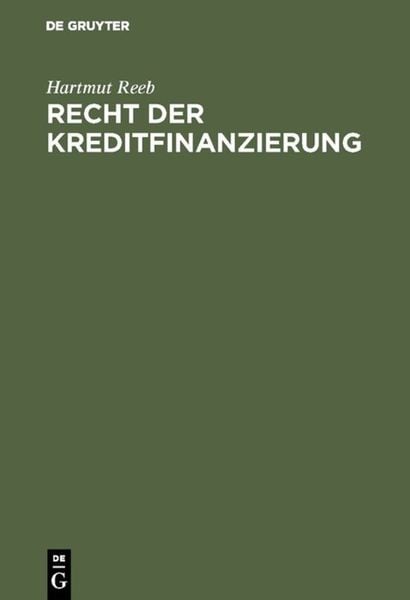 Produktbild: Recht der Kreditfinanzierung
