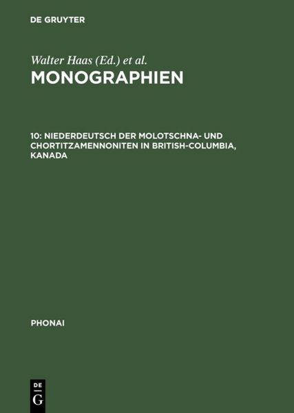 De Gruyter Niederdeutsch der Molotschna- und Chortitzamennoniten in British-Columbia, Kanada