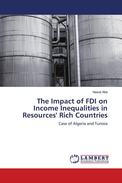 Produktbild: The Impact of FDI on Income Inequalities in Resources' Rich Countries