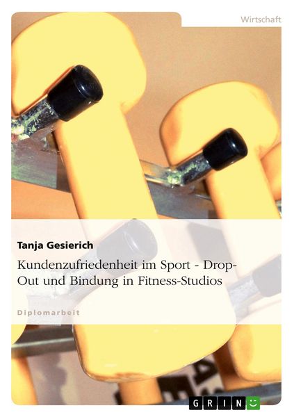 Produktbild: Kundenzufriedenheit im Sport: Drop-Out und Bindung in Fitness-Studios
