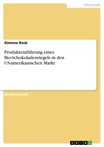 Produktbild: Produkteinf&uuml;hrung eines Bio-Schokoladenriegels in den US-amerikanischen Markt