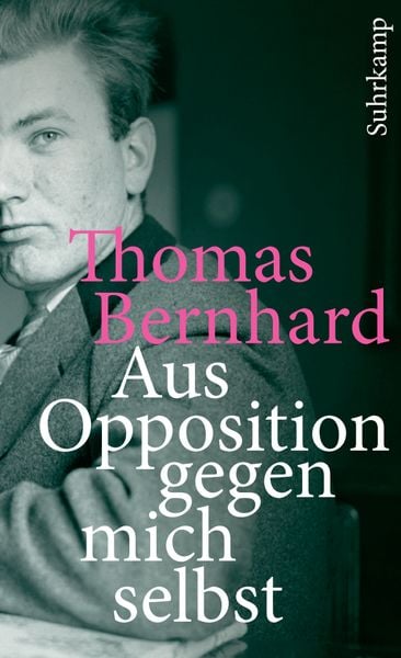 Produktbild: Aus Opposition gegen mich selbst