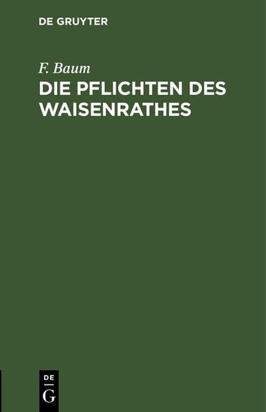 Produktbild: Die Pflichten des Waisenrathes