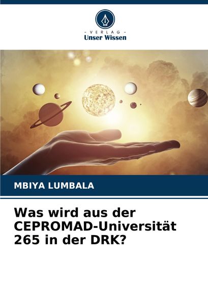 Produktbild: Was wird aus der CEPROMAD-Universit&auml;t 265 in der DRK?