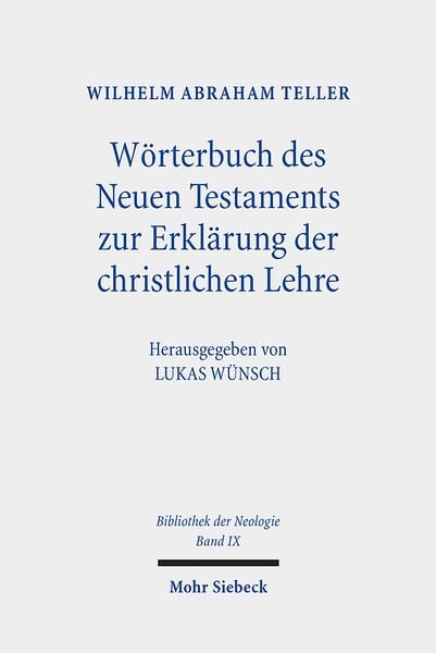 Produktbild: W&ouml;rterbuch des Neuen Testaments zur Erkl&auml;rung der christlichen Lehre