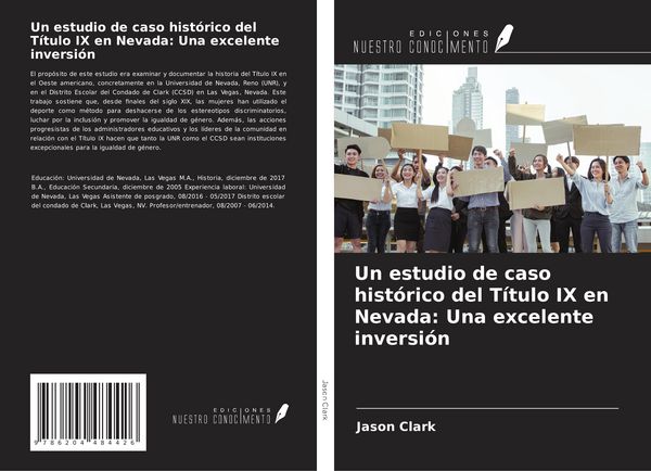 Produktbild: Un estudio de caso hist&oacute;rico del T&iacute;tulo IX en Nevada: Una excelente inversi&oacute;n