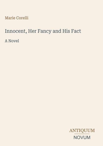 Produktbild: Innocent, Her Fancy and His Fact