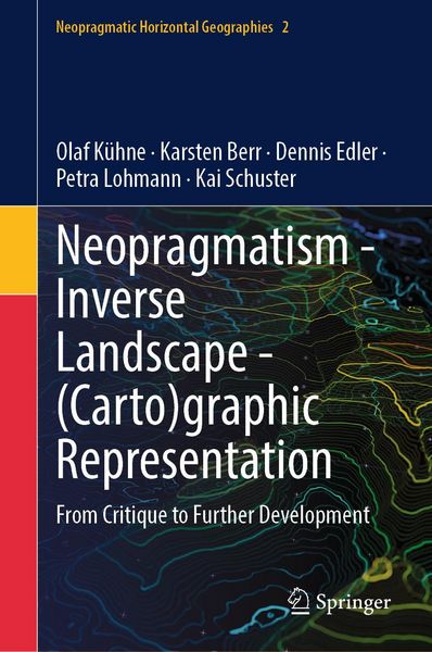 Produktbild: Neopragmatism - Inverse Landscape - (Carto)graphic Representation