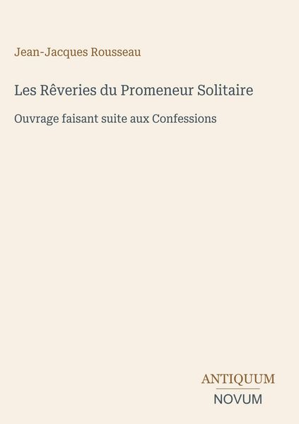 Produktbild: Les R&ecirc;veries du Promeneur Solitaire