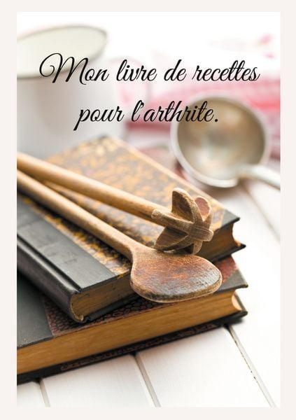 Produktbild: Mon livre de recettes pour l'arthrite.