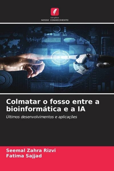 Produktbild: Colmatar o fosso entre a bioinform&aacute;tica e a IA