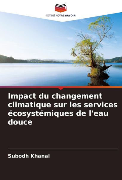 Produktbild: Impact du changement climatique sur les services &eacute;cosyst&eacute;miques de l'eau douce