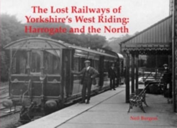 Produktbild: The Lost Railways of Yorkshire's West Riding