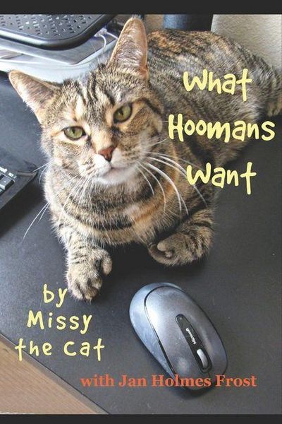 Produktbild: What Hoomans Want by Missy the Cat